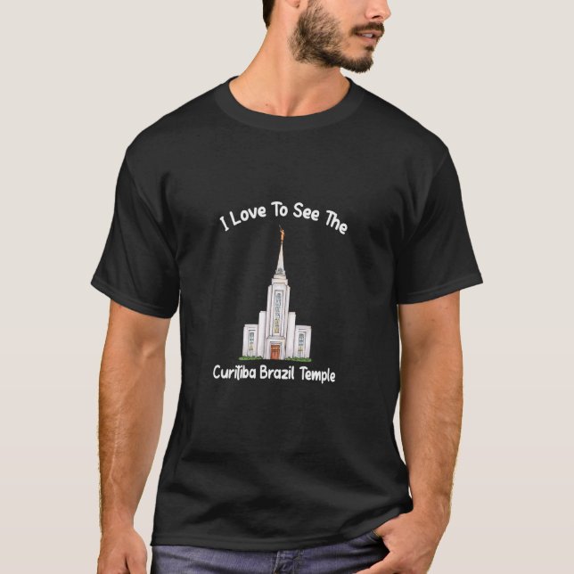 Curitiba Brasilien Tempel I Liebe, um meinen Tempe T-Shirt (Vorderseite)