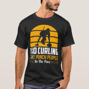 Curling Gift Funny Curler Ice Sport Sarcasa Hum T-Shirt