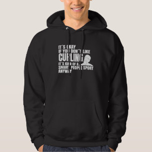 Curling ist für intelligente Menschen, die Curling Hoodie