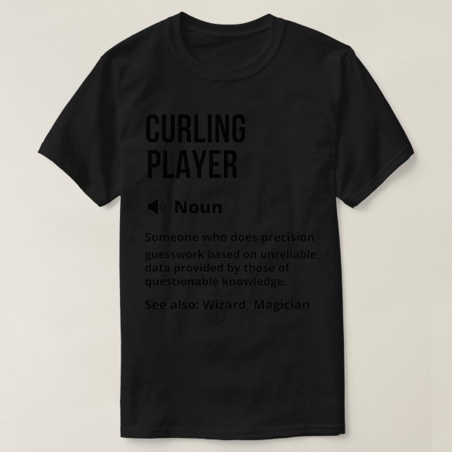 Curling Player Funny Definition Curling Player Fun T-Shirt (Design vorne)
