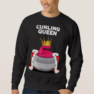 Curling Queen Girls Curling Team Player Womens Cur Sweatshirt