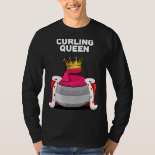 Curling Queen Girls Curling Team Player Womens Cur T-Shirt