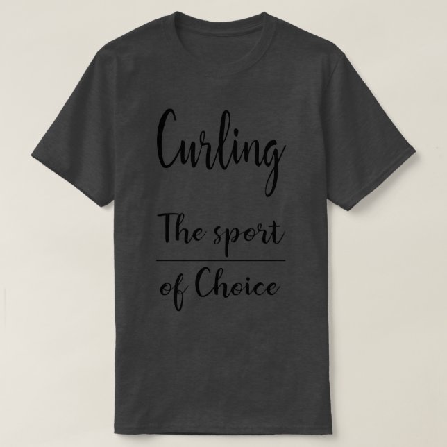 Curling Sport der Wahl T-Shirt (Design vorne)