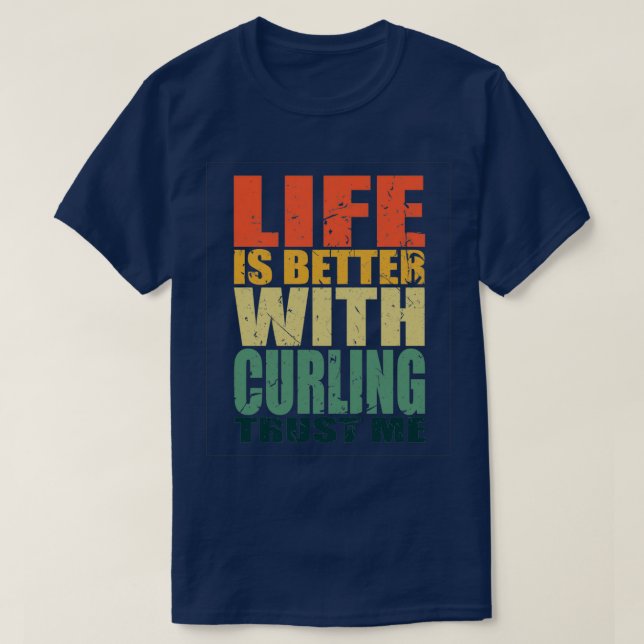 Curling Sprichwort Funny 6 T-Shirt (Design vorne)