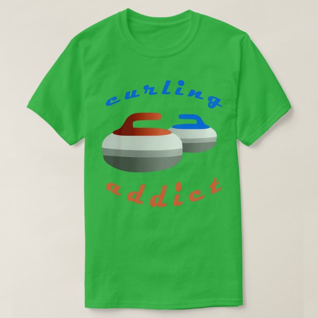 Curling-Süchtige 3 T-Shirt (Design vorne)