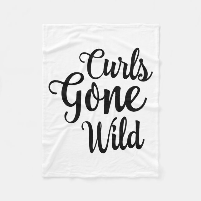 Curls Gone Wild Curly Hair Don't Care  Fleecedecke (Vorderseite)