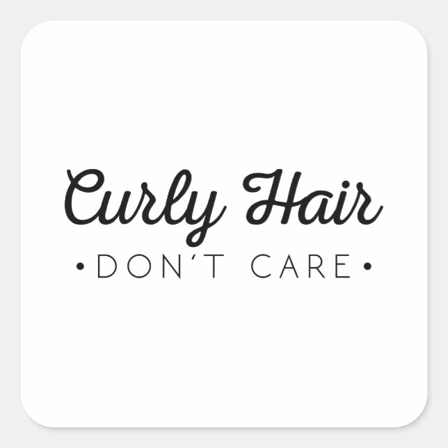 Curly Hair kümmert sich nicht Quadratischer Aufkleber (Vorderseite)