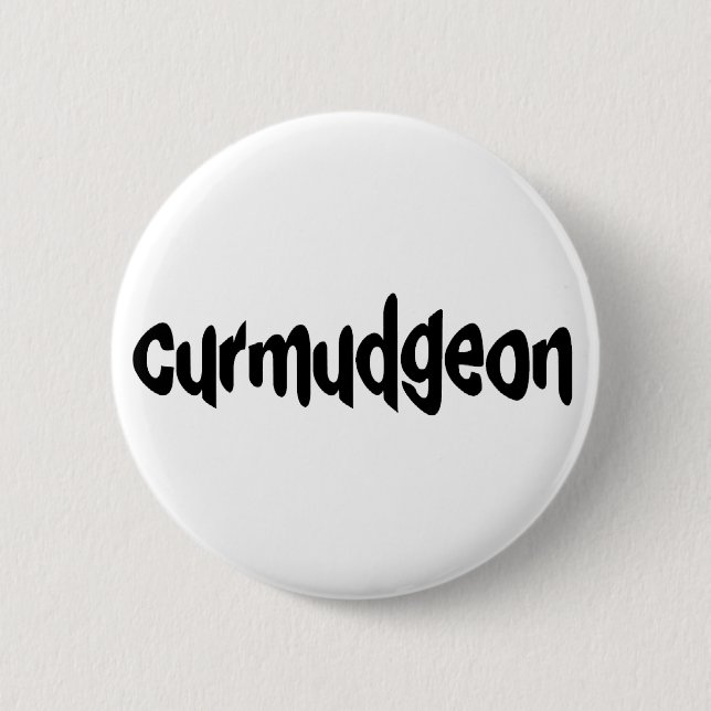Curmudgeon Button (Vorderseite)