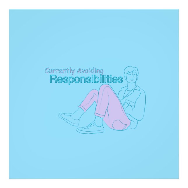 Currently Avoiding Responsibilities – Minimal Aest Fotodruck (Vorne)