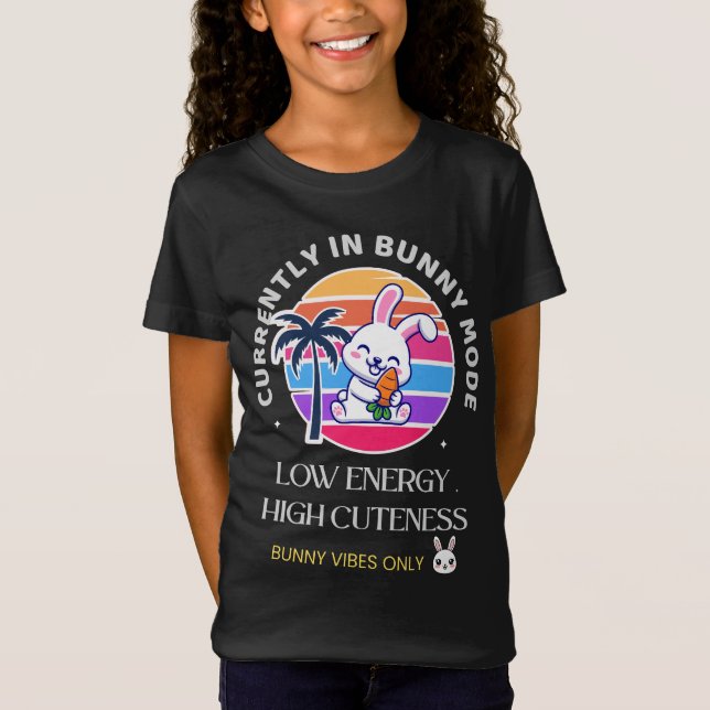 Currently in Bunny Mode  T-Shirt (Vorderseite)