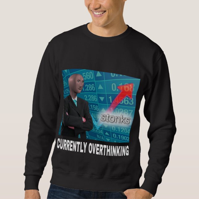 CURRENTLY OVERTHINKING EVERYTHING SWEATSHIRT (Vorderseite)