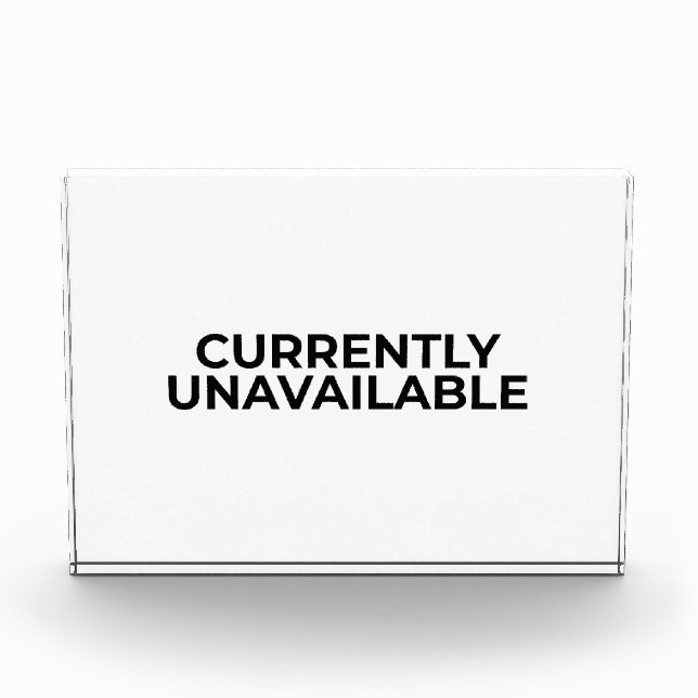 Currently Unavailable Funny Minimalist Desk Sign Fotoblock (Vorderseite)