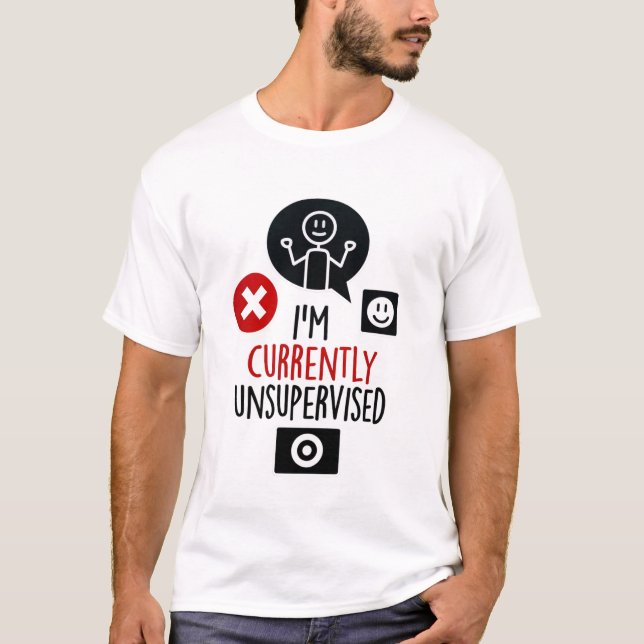 Currently Unsupervised Mens T-shirt (Devant)