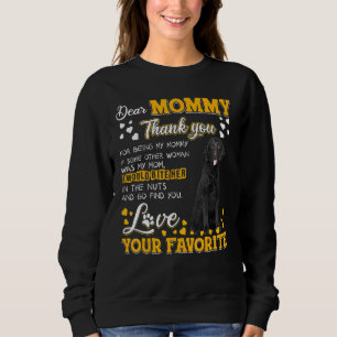 Curry Coated Retriever Sehr geehrte Mommy Vielen D Sweatshirt
