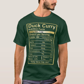 Curry Duck Nutrition Facts Funny Food for Thanksgi T-Shirt