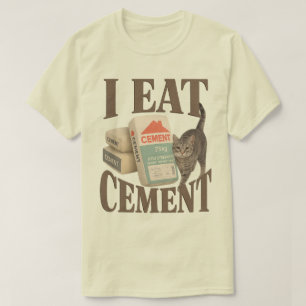 Cursed Cat 'Ich esse Zement' Meme-Shirt - Seltsam  T-Shirt