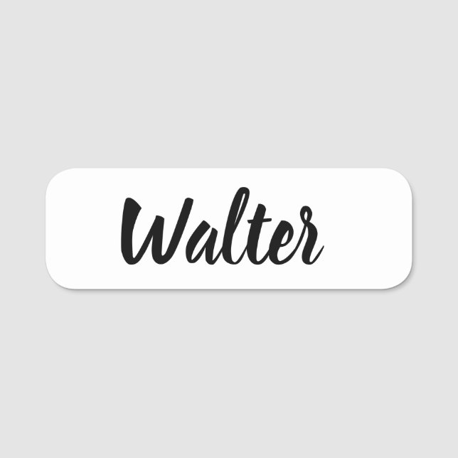 Curvy Walter Name, Namensschild (Vorderseite)