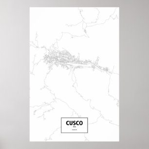 Cusco, Peru (schwarz auf weiß) Poster