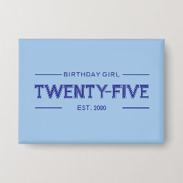Cusomized Birthday Girl Button