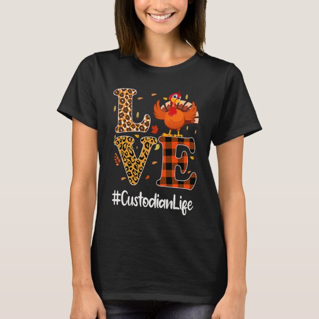 Custodian Life Love Thanksgiving Leopard Turkey Au T-Shirt (Vorderseite)