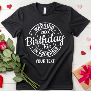 Custom 10. 20. 30. 40. 50 Geburtstagsreise T-Shirt