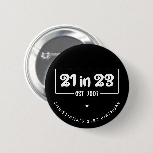 Custom 21. Geburtstag Geschenk 21 im 23. Est 2002 Button