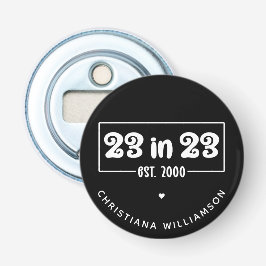 Custom 23. Geburtstag Geschenk 23 in 23 Est 2000 Flaschenöffner
