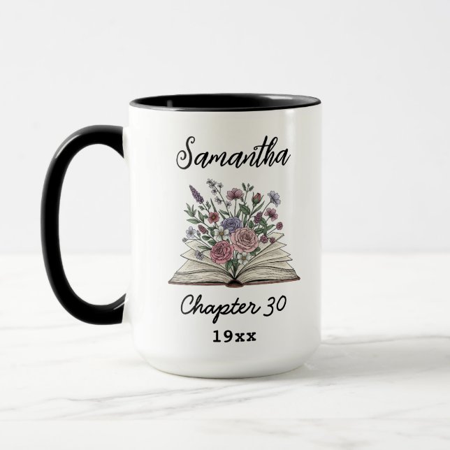 Custom 30th Birthday Name - Chapter 30 Floral Book Tasse (Links)