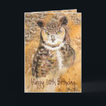 Custom 80th Birthday, Owl Wild & Crazy Karte<br><div class="desc">Custom 80th Birthday,  Owl Wild & Crazy</div>