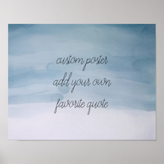custom add a quote poster watercolor design (Vorne)