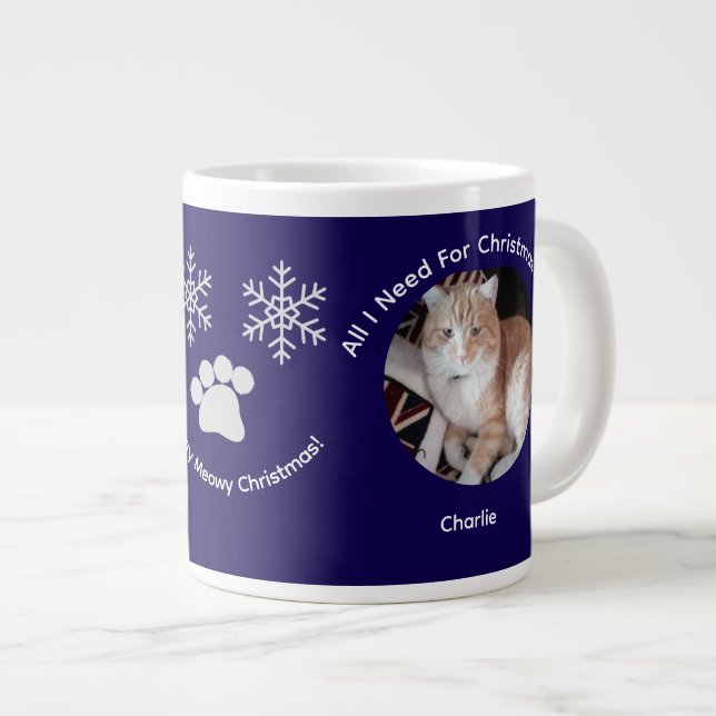 Custom All I Need Cat Photo Specialty Mug Jumbo-Tasse (Vorderseite Rechts)