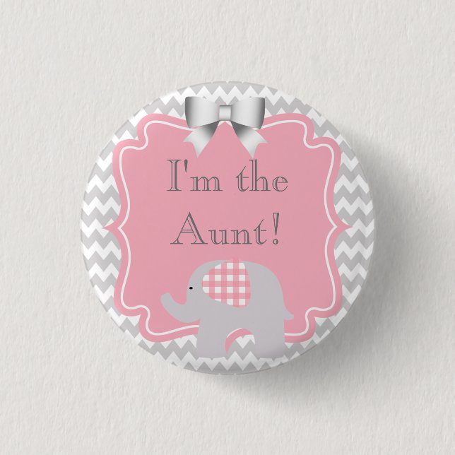 Custom Baby Shower Party Ich bin der Tante Button (Vorderseite)