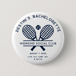 Custom Bachelorette Weekend Tennis Party Button