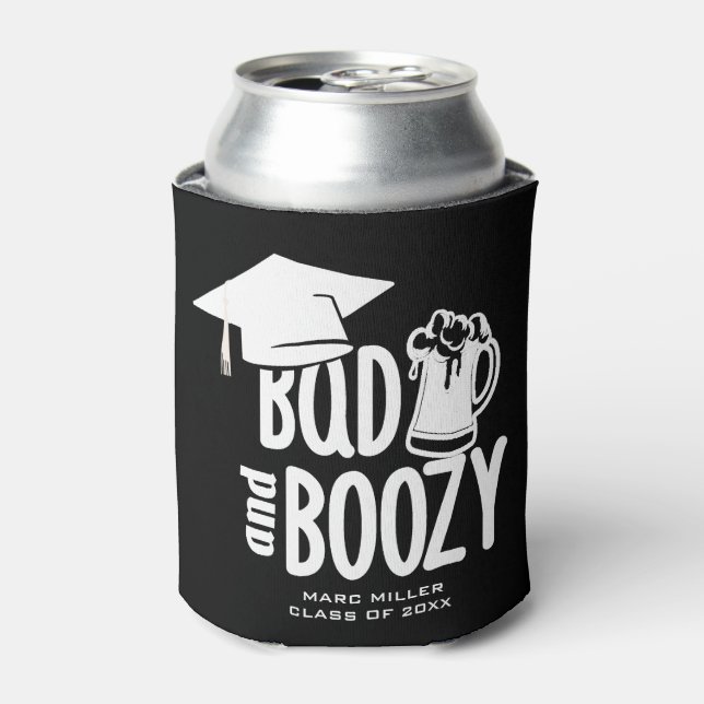 Custom Bad & Boozy Personalisiert Graduation Party Dosenkühler (Kanne Vorderseite)