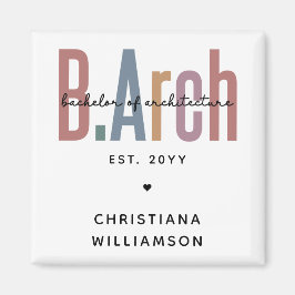 Custom BArch Bachelor of Architecture Abschluss Magnet