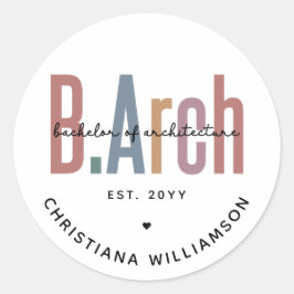 Custom BArch Bachelor of Architecture Abschluss Runder Aufkleber