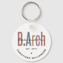 Custom BArch Bachelor of Architecture Abschluss Schlüsselanhänger