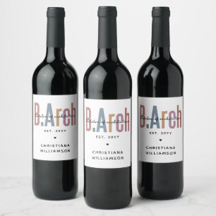Custom BArch Bachelor of Architecture Abschluss Weinetikett