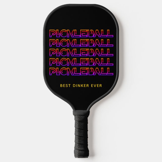 Custom BEST DINKER EVER Pickleball Schläger (Vorderseite)