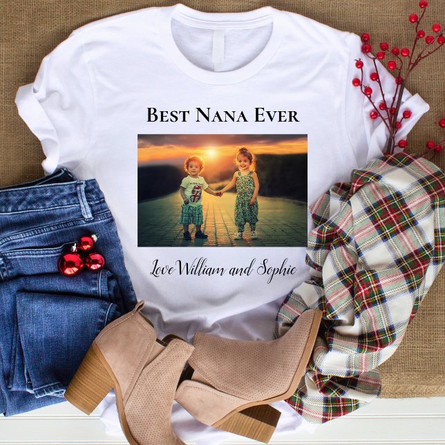 Custom Best Nana Ever Foto T-Shirt (Von Creator hochgeladen)