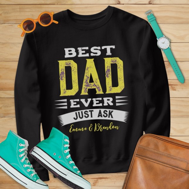 Custom Best Vater Papa Pater immer nur Gefragt lus Sweatshirt (Von Creator hochgeladen)
