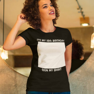 Custom Birthday Sign My T - Shirts