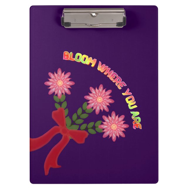 Custom Bloom Where You Are Spring Floral Gift Klemmbrett (Vorderseite)