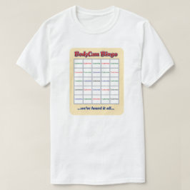 "Custom BodyCam Bingo 2" (weiß 1) T-Shirt