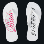 Custom Bride fügen Sie Ihre eigene Hochzeitstag Du Flip Flops<br><div class="desc">Custom Bride Flip Flops - Fügen Sie Ihre eigene Hochzeit oder Jubiläumsdatum niedliche personalisierbare Brautparty Geschenk.</div>