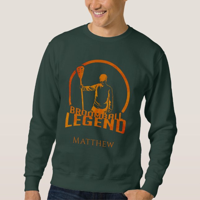 Custom Broomball Legende Niedlich Sports Sweatshirt (Vorderseite)
