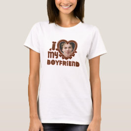 Custom Brown Photo I Heart My Boyfriend T-Shirt