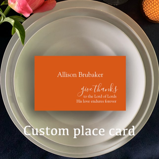 Custom Burnt Orange geben Danknamen Erntedank Platzkarte (Personalize these burnt orange Thanksgiving place cards. Elegant custom Give thanks scripture.)