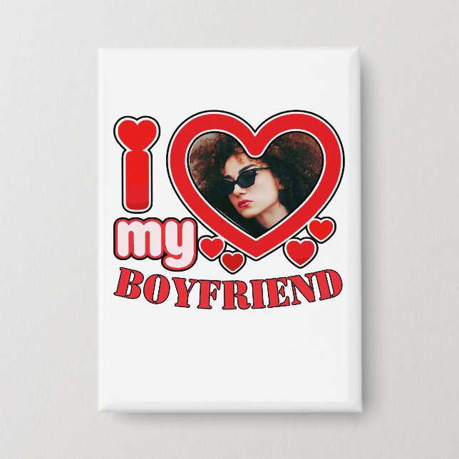Custom Button I Liebe My Boyfriend Heart Foto (Vorderseite)