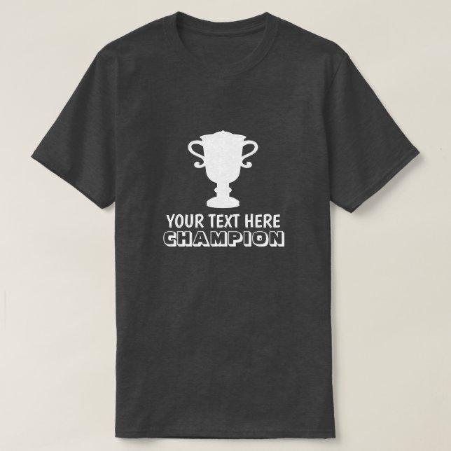Custom Champion to Shirt für die Gewinner des erst (Design vorne)